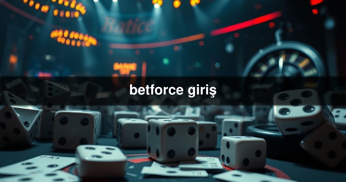 betforce giriş