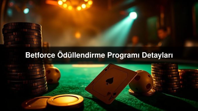 Betforce Ödüllendirme