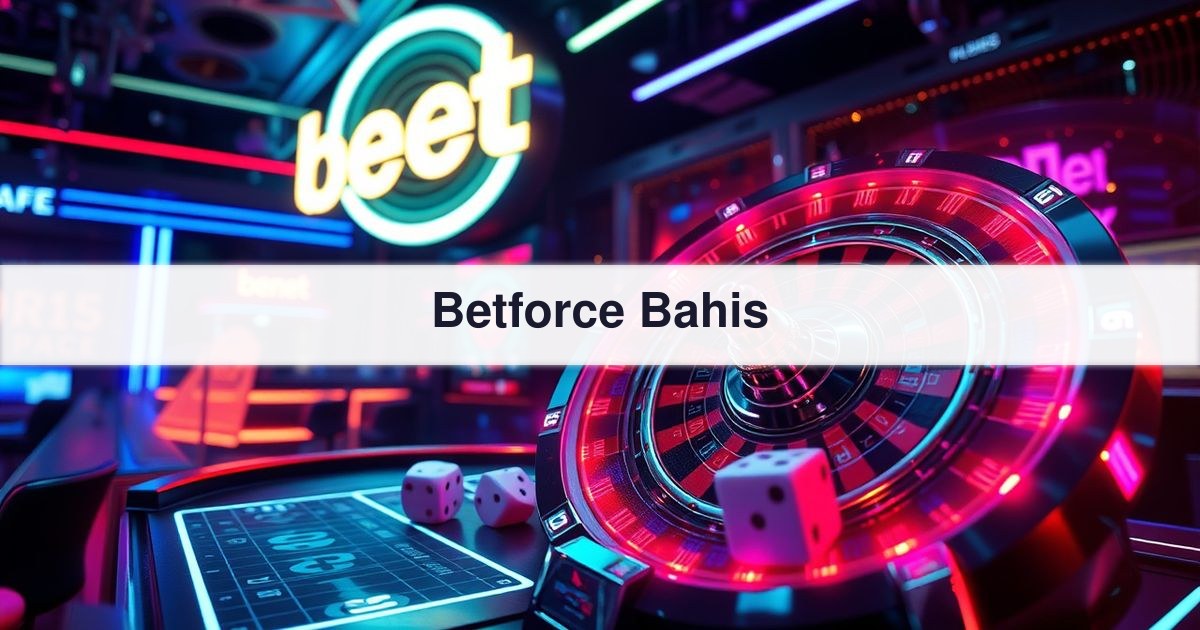 Betforce Bahis